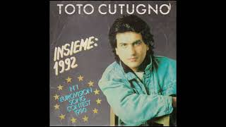 Toto Cutugno  Insieme 1992 1990 [upl. by Doscher]