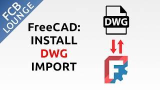 Install DWG ImportExport for FreeCAD [upl. by Iclek]