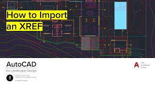 12 How to Import XREF  AutoCAD for Landscape Design [upl. by Llednav]