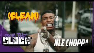 NLE Choppa  Cmon Freestyle  Clean VersionI From The Block Performance Memphis [upl. by Catlee]