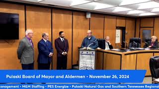 Pulaski Board of Mayor and Aldermen  November 26 2024 [upl. by Onitrof]