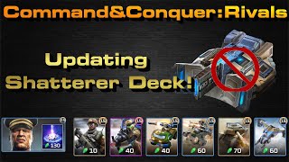 CCamp Rivals Tiberium Shatterer Deck Updated [upl. by Kindig393]