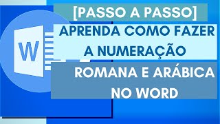 Passo a Passo como fazer a Numeração Romana e Arábica No Word [upl. by Olodort]