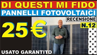 PANNELLI FOTOVOLTAICI A 25 EURO  USATO GARANTITO [upl. by Roseline518]