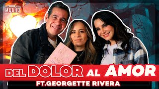 ENTIENDE las EMOCIONES detrás de las ENFERMEDADES ft Georgette Rivera  De Todo Un Mucho [upl. by Rubel991]