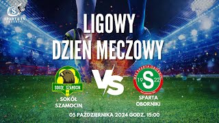 Sokół SzamocinVS MKS Sparta Oborniki [upl. by Annaiviv]