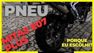 PNEU MITAS E07 Plus 2023 VIAGEM DE MOTO [upl. by Eikram]