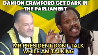 ANGRY DAMION CRAWFORD GET MAD AND DARK IN PARLIAMENT [upl. by Nylasej]