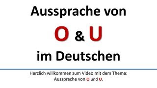 Deutsch Aussprache von O U deutsche UntertitelPronunciation of O U German subtitles [upl. by Karry]