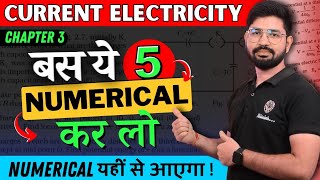 5 Most Important Numerical Current Electricity 🔥 Chapter 3 Class 12 Physics [upl. by Medovich]