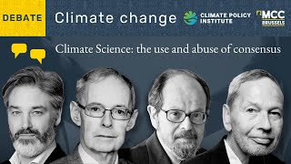 Panel Climate Science the use and abuse of consensus [upl. by Asiruam]