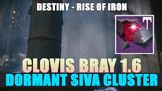 Destiny  Clovis Bray 16 Dormant SIVA Cluster Location  Rise of Iron [upl. by Larrisa592]