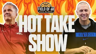 HOT TAKES SHOW Kentucky Arkansas or Louisville Copper Flagg POTY  FIELD OF 68 PREVIEW [upl. by Sanalda]