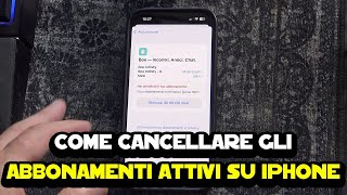 Come cancellare annullare gli abbonamenti attivi su iPhone [upl. by Casie543]