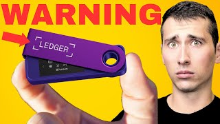 Are Ledger Wallets Worth the Risk Watch BEFORE Buying [upl. by Carney571]