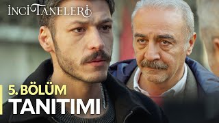 İnci Taneleri – 5 Bölüm Tanıtımı [upl. by Morley193]