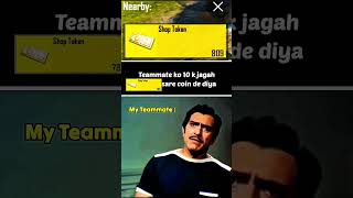 teammates ko sare coin de diya 🥲 pubgmobile youtubeshorts [upl. by Xela]