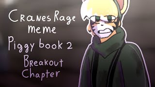 Cranes Rage meme  Piggy book 2  Breakout chapter  Meme Animation [upl. by Kwabena]