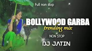 BOLLYWOOD GARBA  TRENDING MIX  NON STOP GARBA  DJ JATIN FT [upl. by Solley]