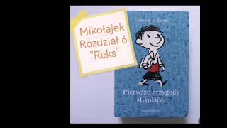 quotMikołajekquot rozdział 6 quotReksquot  audiobook [upl. by Trainor635]