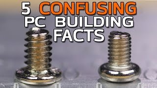 5 Confusing PC Building Facts [upl. by Ocana]