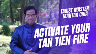 Tan Tien fire activation through abdominal breathing Practice with Taoist Master Mantak Chia🔥 [upl. by Ynnam796]