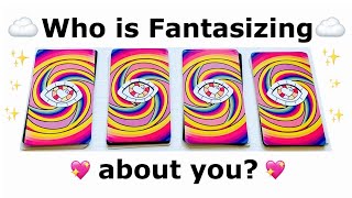 ☁️💖WHO IS FANTASIZING ABOUT YOU 💖☁️ PICK A CARD LOVE TAROT READING [upl. by Ettenrahc]