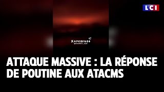 Attaque massive  la réponse de Poutine aux ATACMS｜LCI [upl. by Enila]