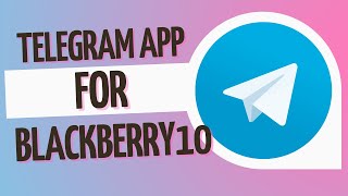 How to Install Telegram in Blackberry 10 Devices  2024 [upl. by Templer]