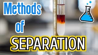 10 Methods of Separation in Chemistry [upl. by Afnin891]