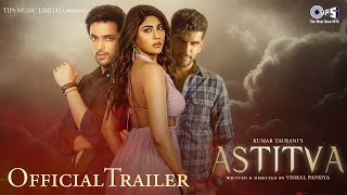 Astitva  Trailer  Parth Samthaan Renu Kaushal Taher Sabbir Satrupa Pyne  Vishal Pandya [upl. by Anaiv]