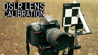 DSLR Lens Calibration – Why It Is Necessary and How It Is Done [upl. by Polloch]