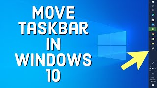 How to Move Taskbar in Windows 10 [upl. by Aneliram]