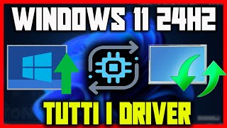 Come aggiornare tutti i driver obsoleti non funzionanti su Windows 11 24H2  TUTORIAL guide [upl. by Rehpotsirhk]