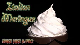 How To Make Italian Meringue Recipe [upl. by Hoagland941]