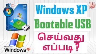 How Create Windows XP Bootable USB in Tamil [upl. by Ylle]