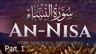 Surah AnNisaa  kanzul Iman translation Urdu full HD  سورة النسآء  Part 1 [upl. by Celin890]