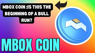 MBOX COIN CHART SIGNALS POINT TO A BREAKOUT DETAILS INSIDE  MBOX COIN PRICE FORECAST [upl. by Maddock752]