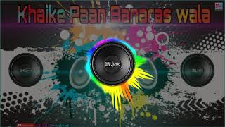 Khaike paan Banaras Wala dj remix hard bass 2019 new Super hit song [upl. by Anwahsal]