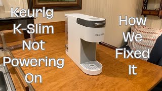 Keurig KSlim Coffee Maker Not Powering On  How We Fixed It [upl. by Huebner]