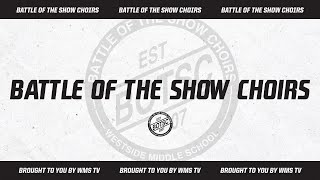 Battle Of The Show Choirs 2022  WMS TV Live [upl. by Neetsirhc610]