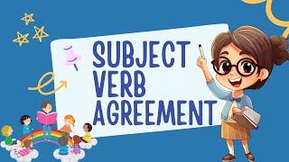 Subject Verb Agreement for Grade 1 Subject Verb Agreement Rules [upl. by Qifahs]