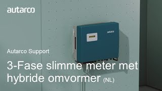 Een 3Fase slimme meter aansluiten op een Autarco hybride omvormer [upl. by Danete229]