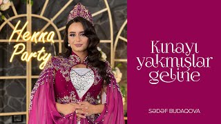 Sədəf Budaqova — Kınayı Yakmışlar Geline [upl. by Addia]