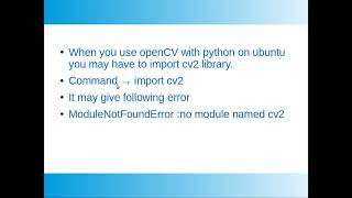 Resolve the module not found error with openCV cv2 libraryubuntupython [upl. by Eelik]