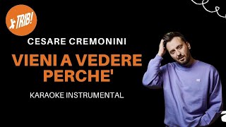 Vieni a Vedere Perchè  Cesare Cremonini  Karaoke Instrumental [upl. by Laersi990]