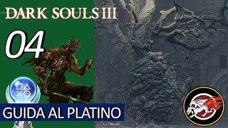 Granbosco la foresta maledetta  Dark Souls 3  Guida al Platino  Walkthrough ITA 04 [upl. by Nevak617]