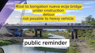 Rizal Nueva ecija going to bongabon bridge under construction parin [upl. by Hall]