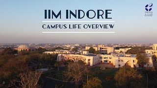 Welcome to IIM Indore  Campus Life Overview [upl. by Einahpats]