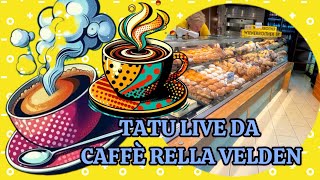 TATU LIVE DA CAFFÈ RELLA VELDEN live streaming channel [upl. by Atirahc]